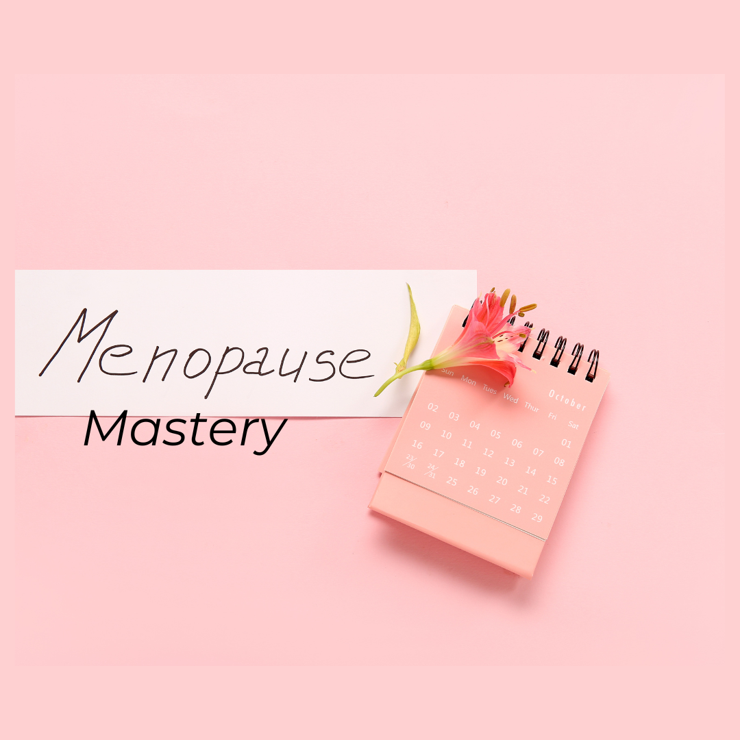 Menopause Mastery - Elevate your well-being